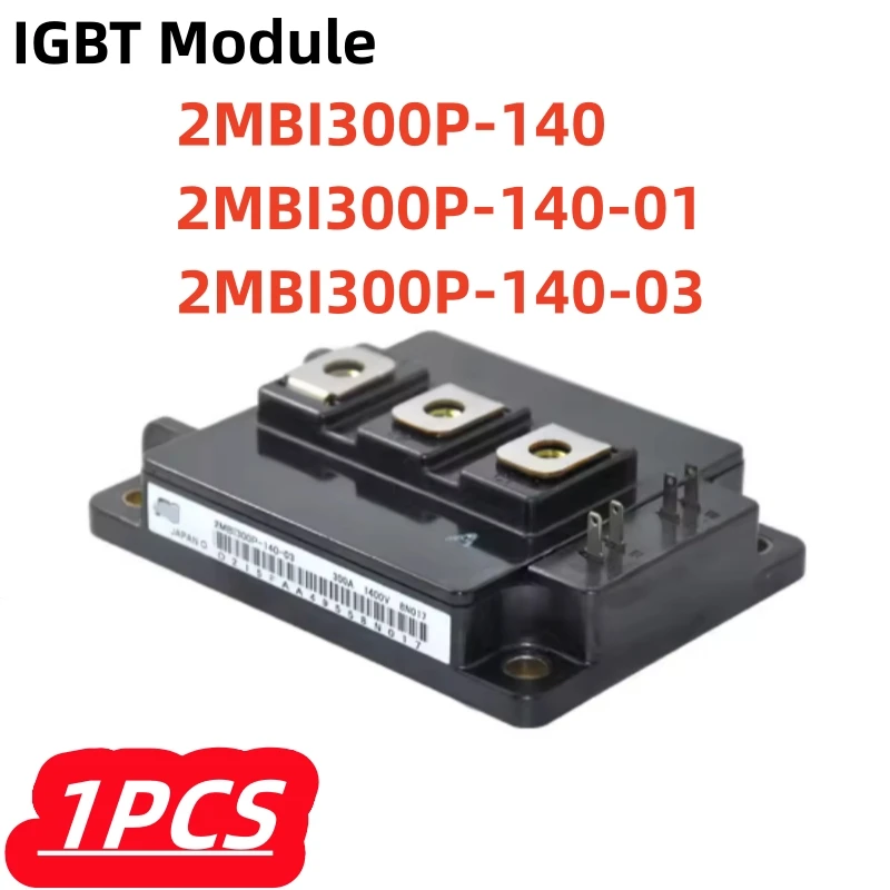 

1Pcs/lot 100% New 2MBI300P-140-01 2MBI300P-140-03 2MBI300P-140 IGBT Module