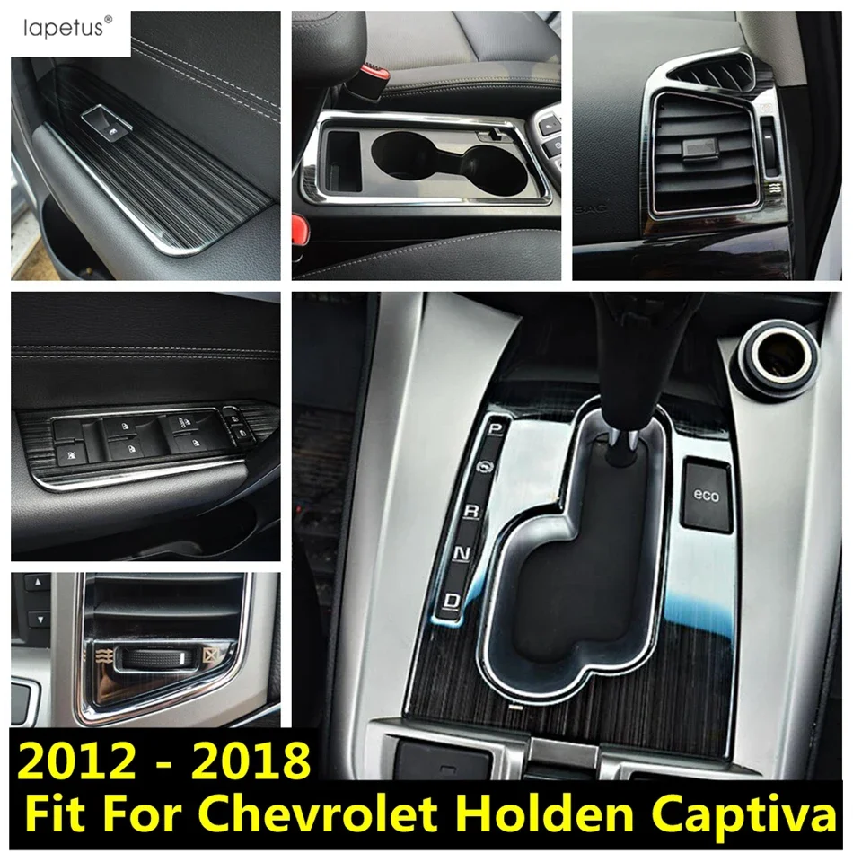 

For Chevrolet Holden Captiva 2012-2018 Gear Shift Panel Water Cup Frame / Window Lift / Dashboard Air AC Cover Trim Accessories