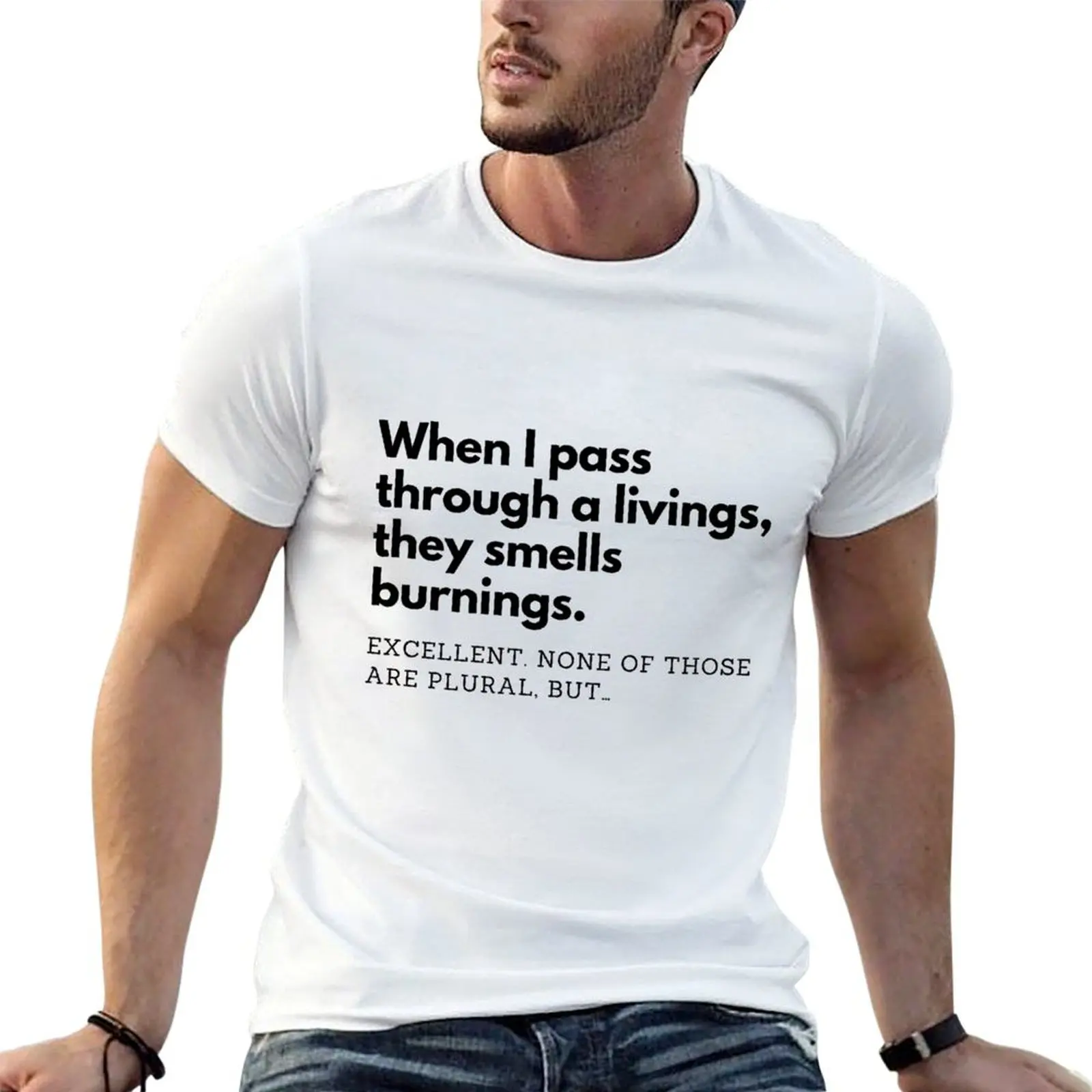 When I pass through a livings... T-Shirt Quick Dry Fishing T-Shirt