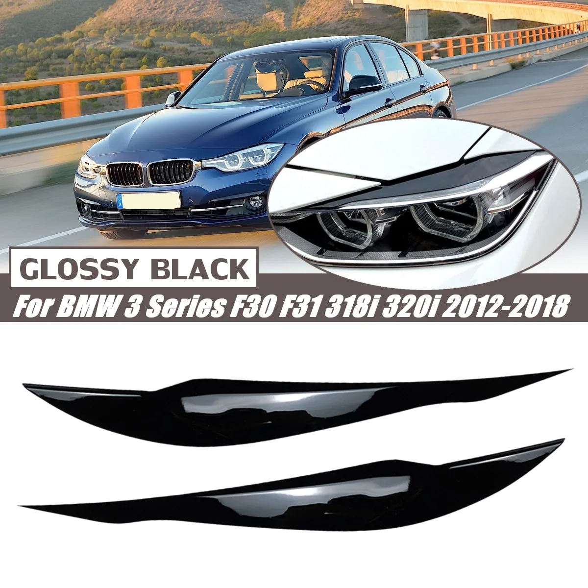 

2PCS Front Headlight Eyelid Eyebrow Trims For BMW F30 F31 318i 320i 2012 2013 2014 2015 2016 2017 2018
