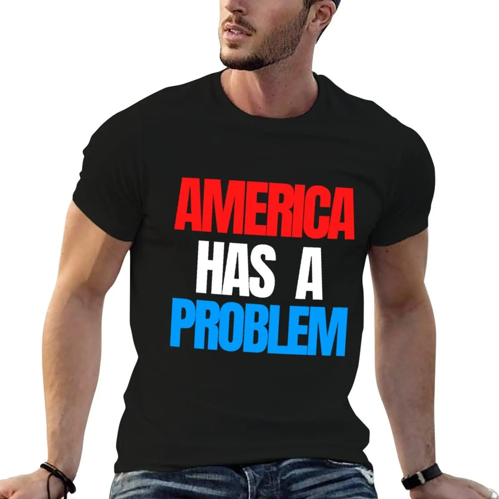 America Has a Problem T-Shirt summer tops valentines clothes T-shirts for men cotton