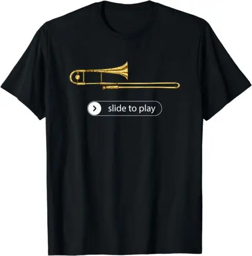 Slide To Play, Funny Trombone T-Shirt