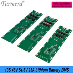 Turmera 13S 48V 54.6V 25A Lithium Battery BMS Weld Nickel for 18650 Brackets 13S4P 13S5P 13S6P E-Bike E-scooter Battery Pack Use