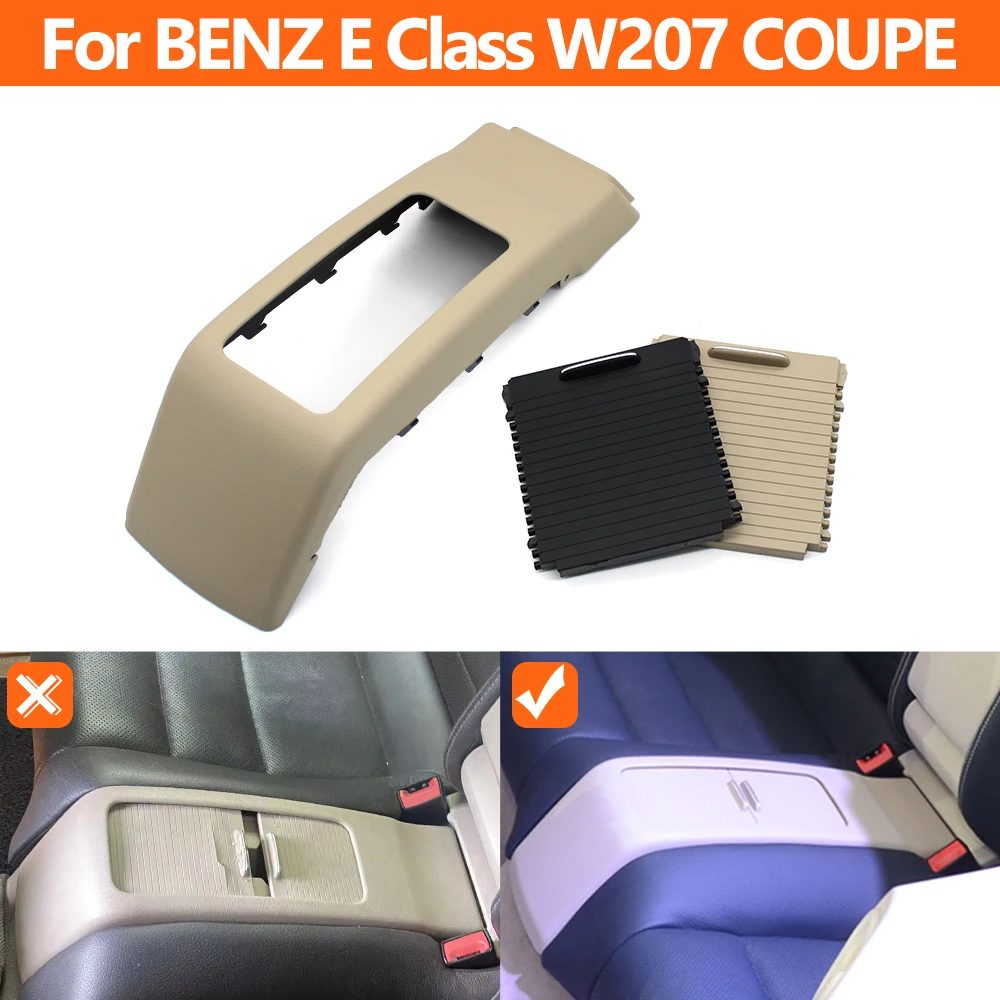 Rear Seat Folding Armrest Backrest Panel Cup Holder Roller Blind Shutter Cover For Mercedes Benz E Class W207 COUPE E250 E300