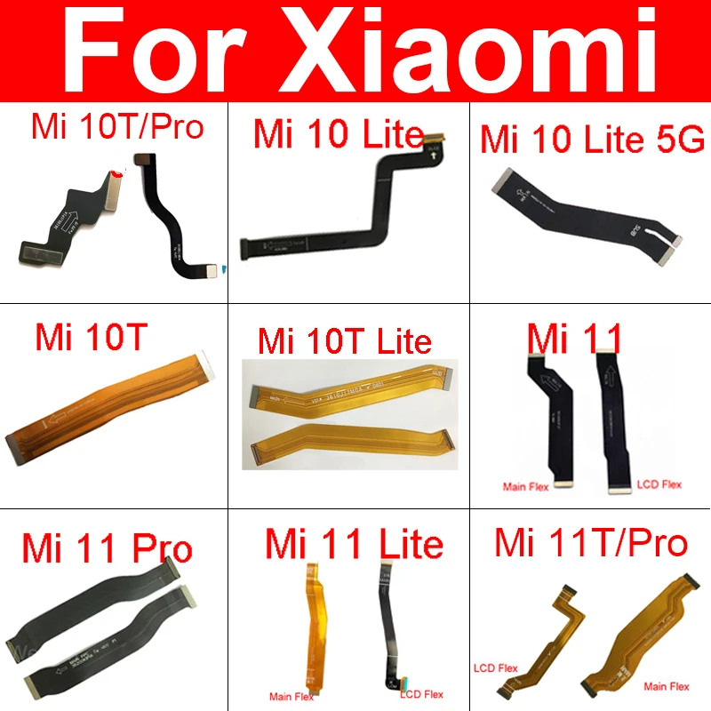 LCD MotherBoard Connector Flex Cable For Xiaomi Mi 10 10T 11 11T Pro Lite 4G 5G Vice Flex MainBoard Flex Ribbon Replacement Part