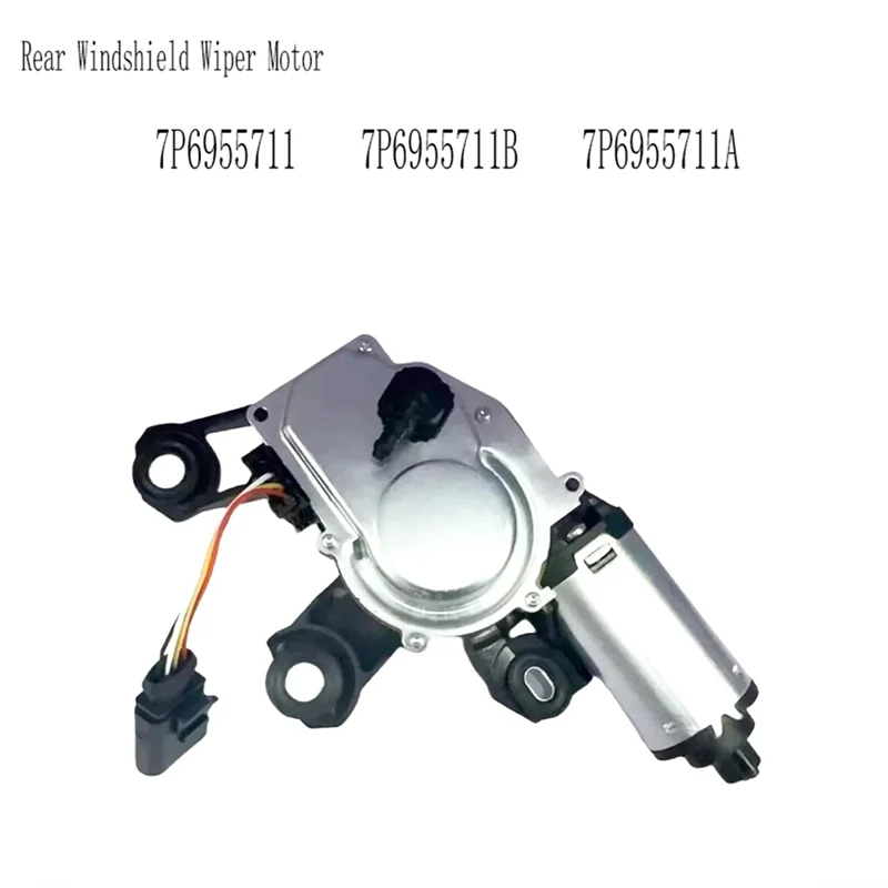 

Rear Windshield Wiper Motor For Porsche Cayenne Touareg 2011-2017-Part Numbers 7P6955711, 7P6955711B, 7P6955711A