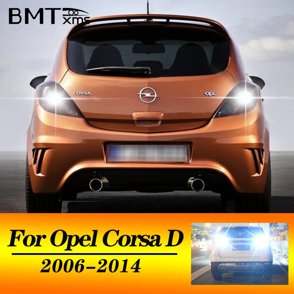 

BMTxms 2pcs T15 W16W LED Reverse Light Lamp Canbus For OPEL CORSA D S07 Hatchback 4/5 door 2006-2014 2009 2010 2011 2012 2013