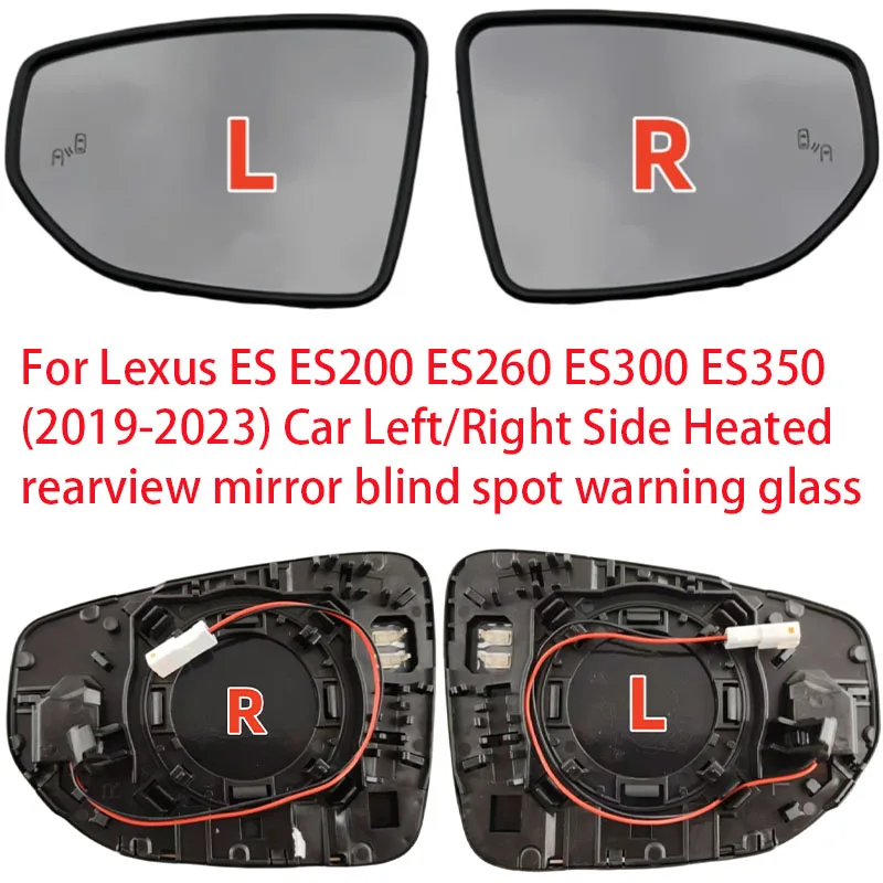 

For Lexus ES ES200 ES260 ES300 ES350 2019-2023 Car Accessories Left/Right Side Heated rearview mirror blind spot warning glass