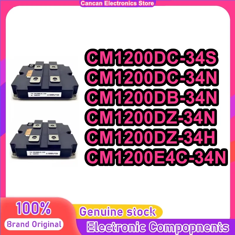 

CM1200DB-34N CM1200DZ-34N CM1200DC-34N CM1200DC-34S CM1200DZ-34H CM1200E4C-34N NEW MODULE
