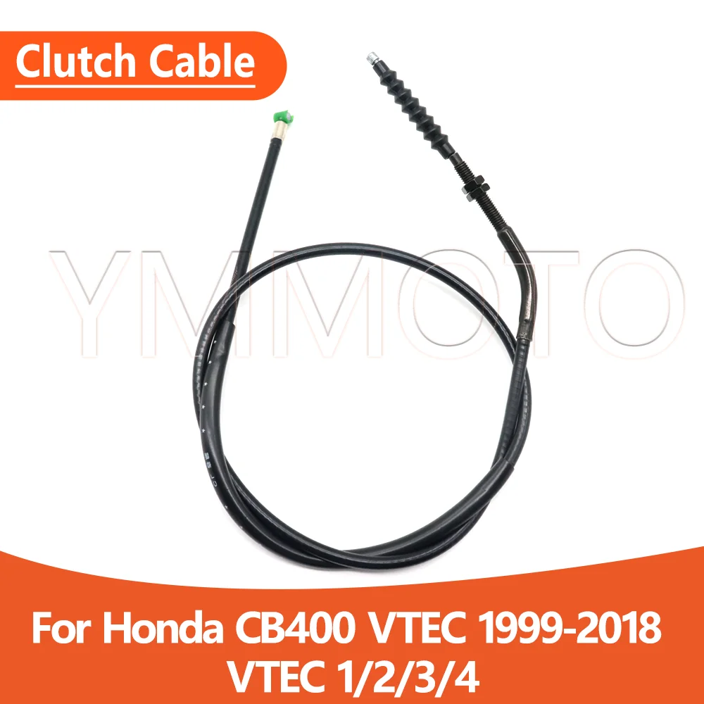 

For Honda CB400 CB 400 CB-400 VTEC 1999-2018 VTEC 1 2 3 4 Motorcycle Accessories Clutch Cable Replacement