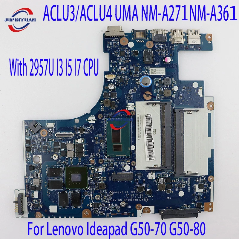 

ACLU1/ACLU2 NM-A271 NM-A361 fit For Lenovo G50-70 Z50-70 G50-80 Z50-80 Laptop motherboard i5 cpu GPU on board tested working