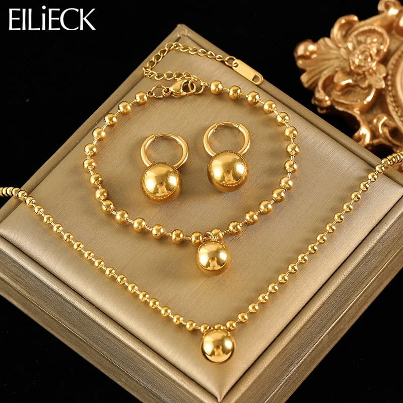 EILIECK New Fashion Stainless Steel Metal Bead Ball Necklace Bracelet Earrings For Women Trendy Waterproof Jewelry Set Gift