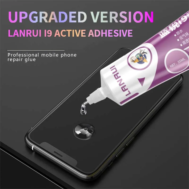 Lanrui I9 Moble Phone Repair Adhesive Fast Curing Suitable For Screen Border Fitting And Back Cover Sealing