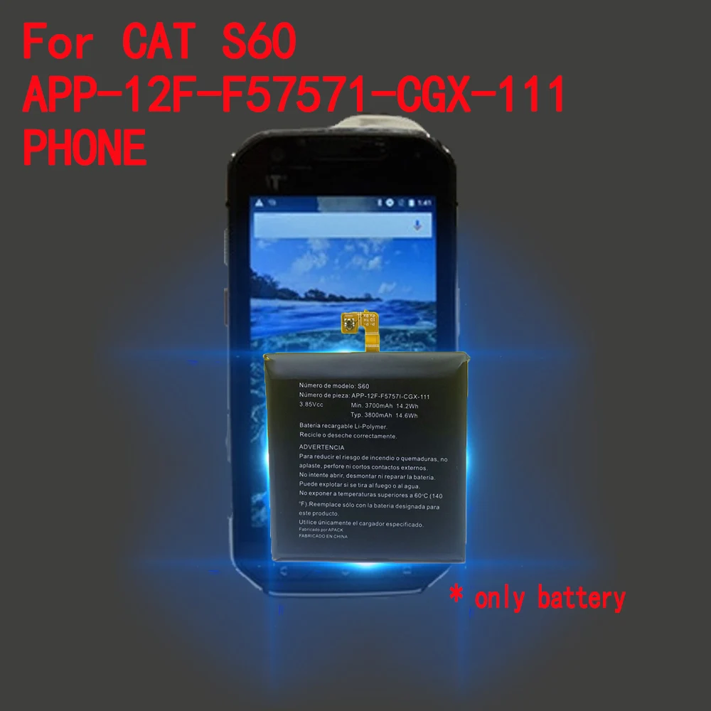 New High Quality Original 3800mAh Battery For CAT S60 APP-12F-F57571-CGX-111 PHONE With Tracking Number