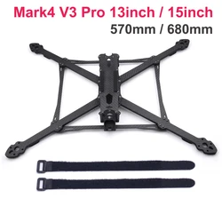 MARK4 V3 Pro 13inch 570mm / 15inch 680mm Carbon Fibre Drone Rack Frame Kit With 8mm Arm For FPV Freestyle Quadcopter Traverser