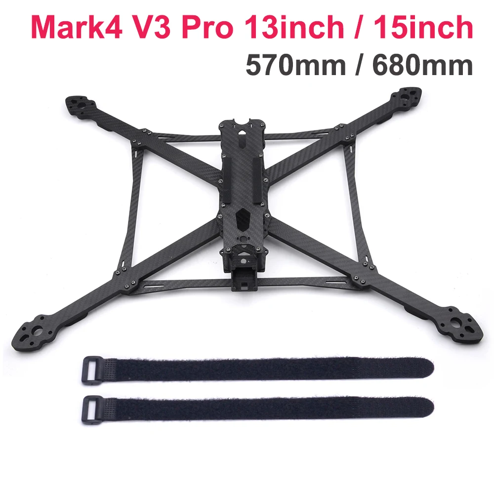 MARK4 V3 Pro 13inch 570mm / 15inch 680mm Carbon Fibre Drone Rack Frame Kit With 8mm Arm For FPV Freestyle Quadcopter Traverser