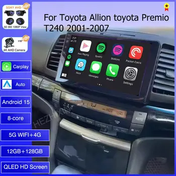 Pro Toyota Allion Premio T240 2001-2007 multimediální přehrávač bezdrátový Carplay GPS 4G DSP zadní kamera auto Android auto rádio 6 nejlepší prodej Autorádio Toyota Allion - №2
