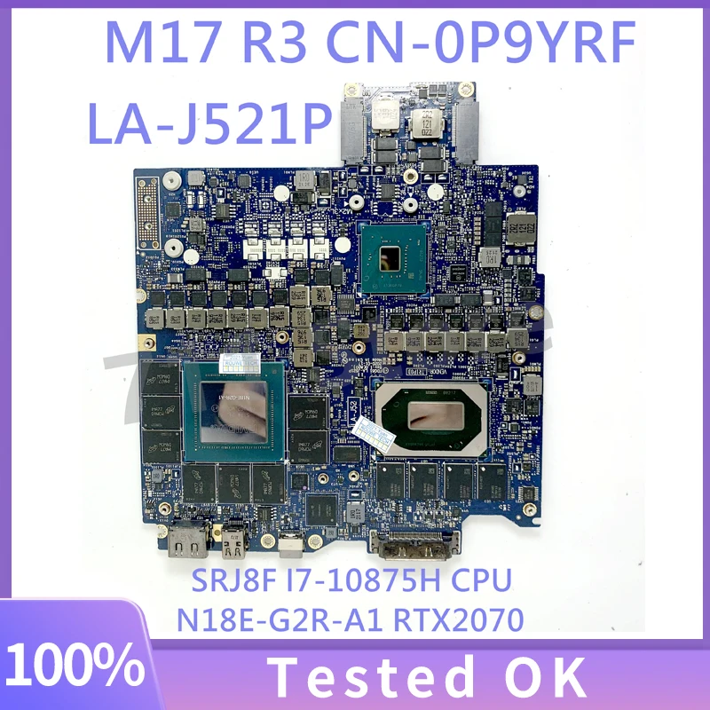 P9YRF 0P9YRF CN-0P9YRF For DELL M17 R3 FDQ51 LA-J521P Laptop Motherboard N18E-G2R-A1 RTX2070 32GB W/ SRJ8F I7-10875H 100% Tested