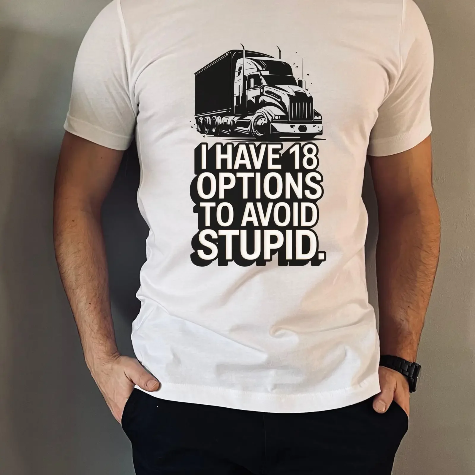 Funny Trucker Saying Big Rig 18 Wheeler T Shirt vintage Washed Unisex Comfortable Versatile fashion Stretched Casual streetwear