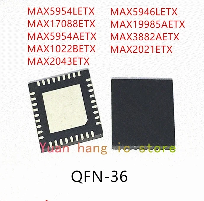

10PCS MAX5954LETX MAX17088ETX MAX5954AETX MAX1022BETX MAX2043ETX MAX5946LETX MAX19985AETX MAX3882AETX MAX2021ETX IC