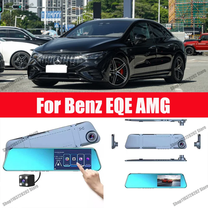 

For Benz EQE AMG Camera Car Touch Screen Video Recorder Rearview mirror Dash Cam Front and Rear Camera Mirror DVR