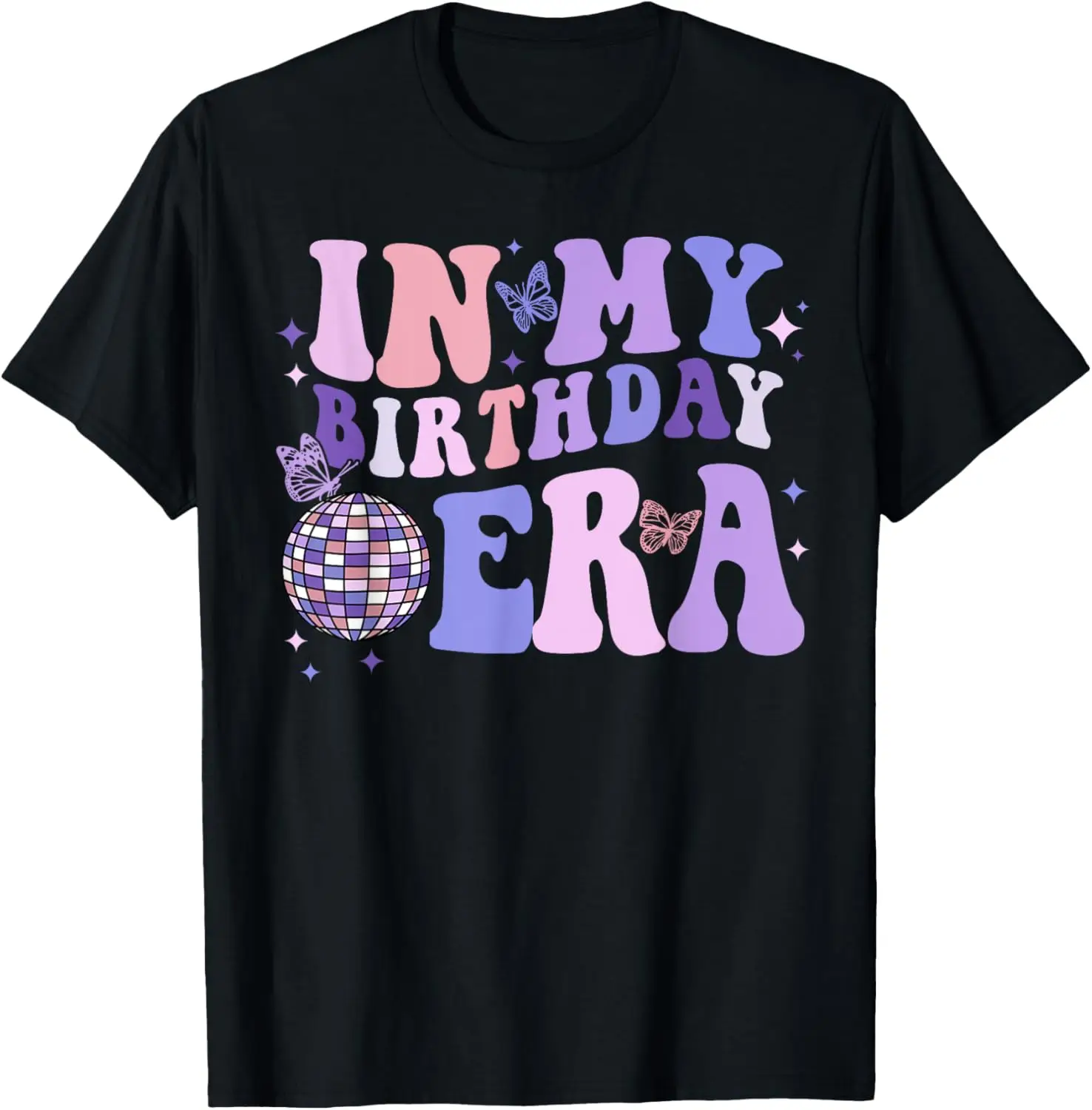 In My Birthday Era Retro Vintage Groovy Birthday Women Girls T-Shirt