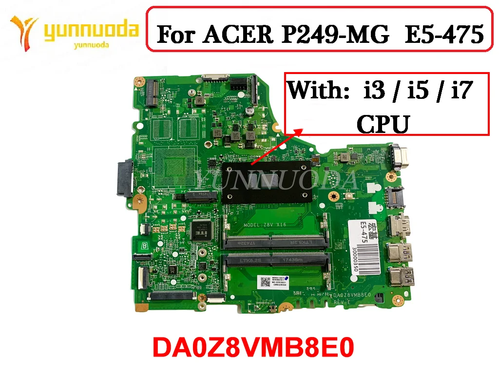 DA0Z8VMB8E0 for ACER ACER E5-475 E5-475G  P249-MG Laptop  motherboard With I3 I5 I7 CPU GF920 940 2GB GPU   tested good