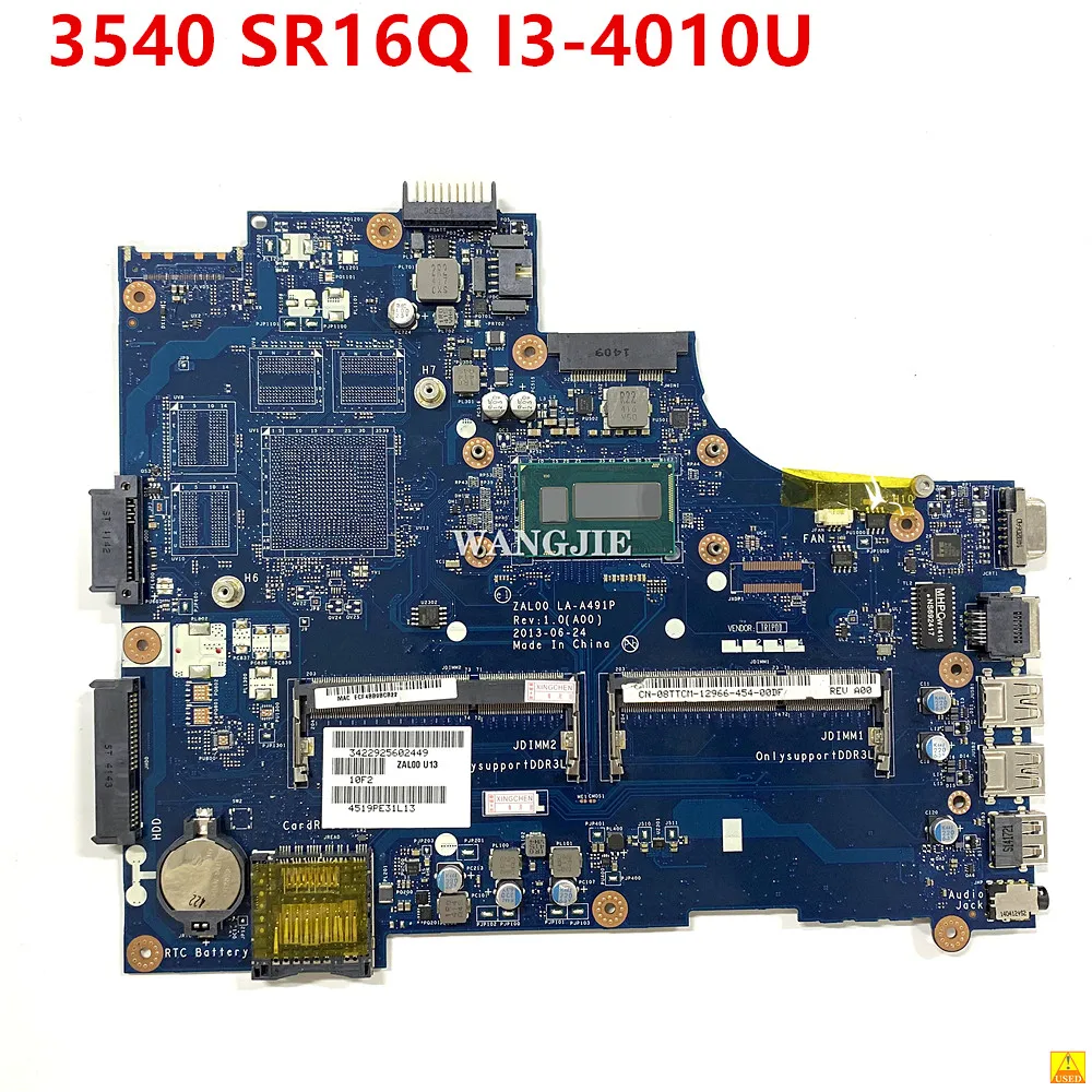 

CN-08TTCM 08TTCM 8TTCM Laptop Motherboard For Dell Latitude 3540 SR16Q I3-4010U ZAL00 LA-A491P Main Board 100% Full Tested