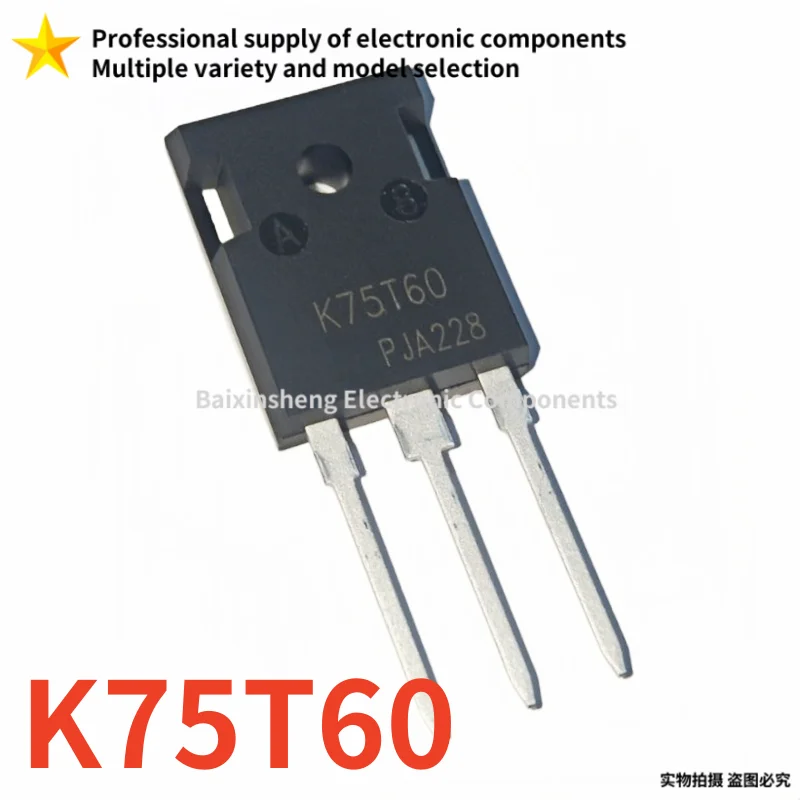 10PCS Brand new quality K75T60  IKW75N60T TO-247 IGBT MOSFET