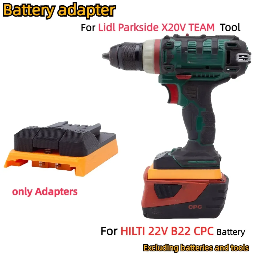 For HILTI 22V B22 CPC Li-ion Battery Adapter To Lidl Parkside X20V TEAM Power Tools Series Converter Accessory(Only Adapter)