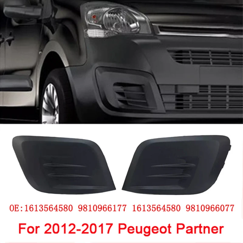 

ABS Black Car Front Bumper Fog Light Cover Lower Bezels Grille for Peugeot Partner 2012-2017 1613564580 9810966177 9810966077