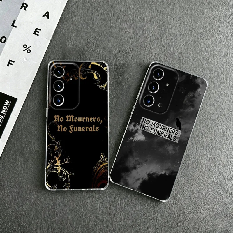 Six Of Crows Quotes Phone Case for Samsung A53 A52S A33 A32 A32 A22 A13 A12 Galaxy A04E A03S Core A02S A50S A51 A71 A73 A72 M02