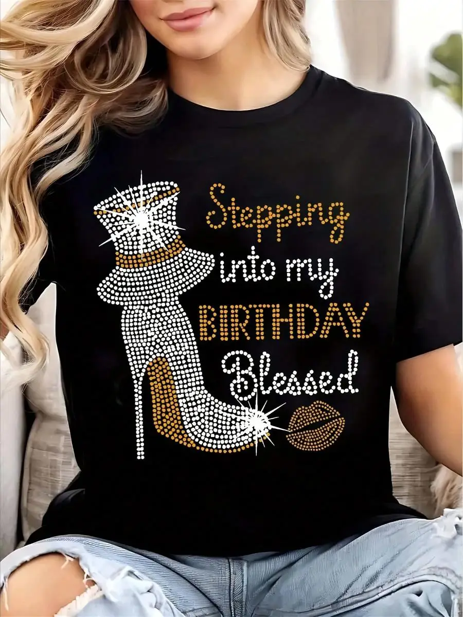 Women s T-Shirt Birthday Celebration Rhinestone Stepping Into My Birthday Graphic Print Casual Party Top