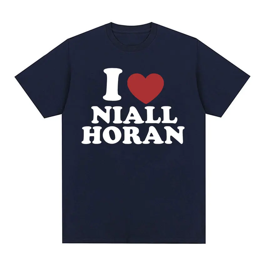 I Love Niall Horan Print Graphic T Shirts Men Women Casual 100% Cotton Short Sleeve T-shirt Summer Fashion Oversized Tshirt Tops