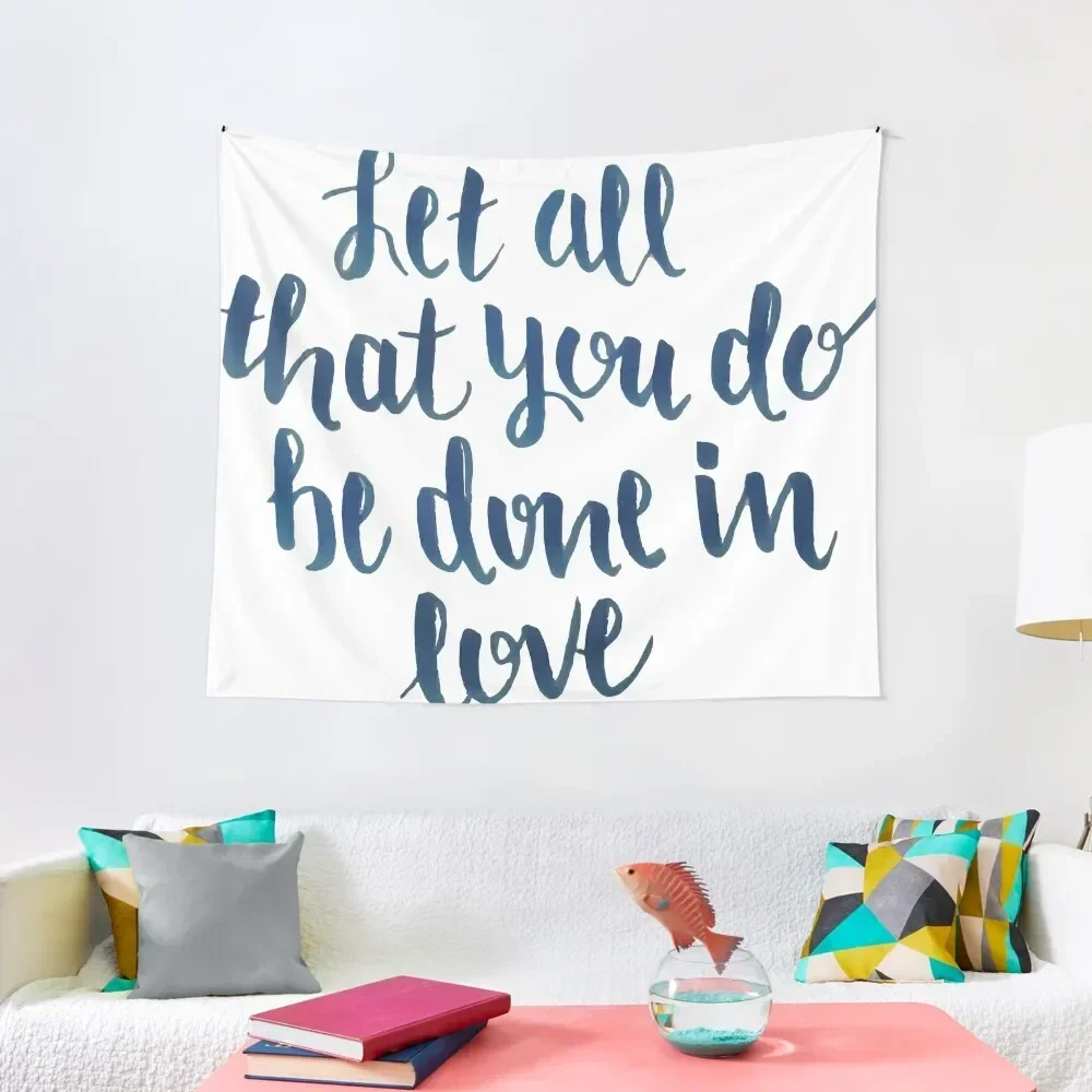 

Let All That You Do Be Done In Love Tapestry Japanese Room Decor Room Aesthetic Decor Aesthetic Decoration Bedroom Deco Tapestry