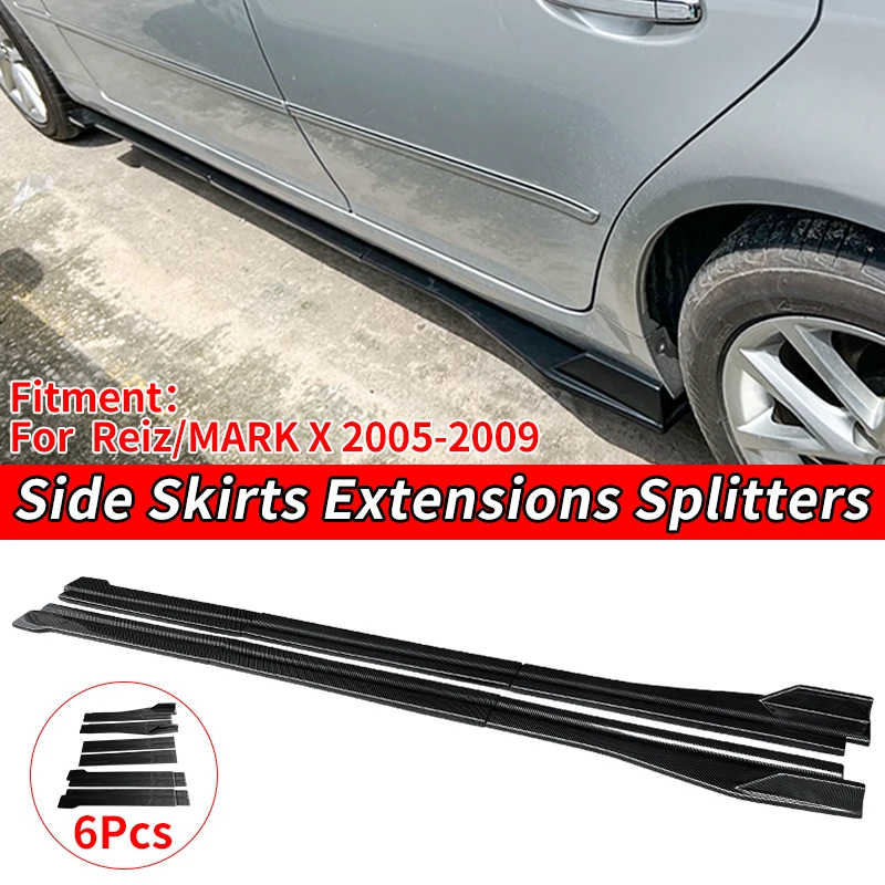 

Car Accessories Side Skirts Extension Rocker Panels Lip Wing Splitters on Bumper For Toyota For Reiz/Mark X 2005 06 07 08 2009