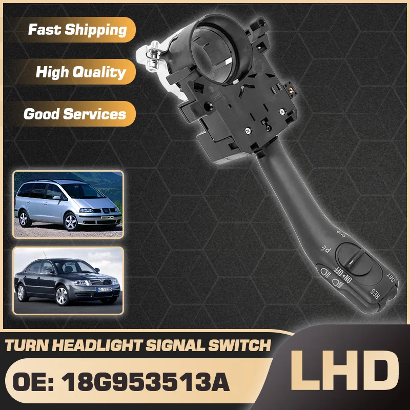 

Turn Signal Light Combination Steering Switch For Seat Alhambra Volkswagen Sharan Ford Galaxy Skoda Superb 2001-2010 18G953513A