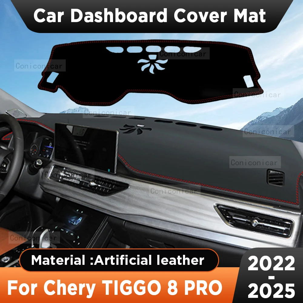 

Car Dashboard Sun Shade Cover Instrument Desk Non-slip Artificial Leather Pad Mat For Chery Tiggo 8 PRO 2022-2024 Accessories
