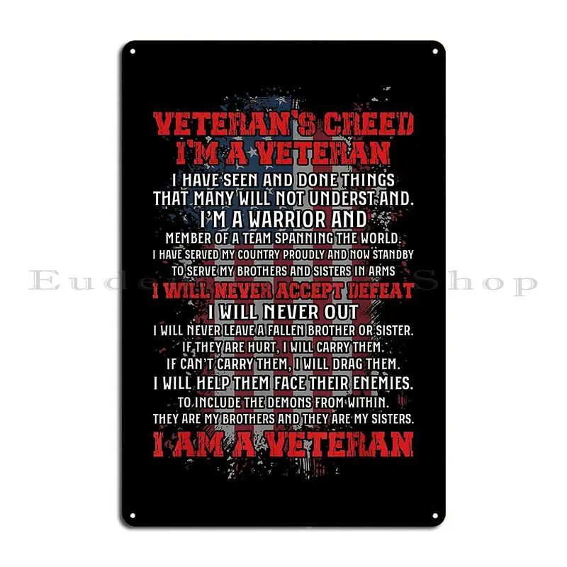 Veterans Creed Im Veteran Metal Sign Poster Wall Cave Wall Decor Wall Decor Designs Club Tin Sign Poster