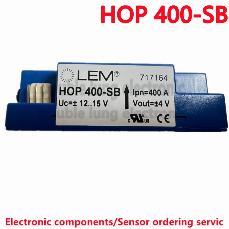 

1PCS New original LEM HOP400-SB HOP 400-SB Hall current sensor HOP200-SB HOP300-SB HOP600-SB HOP800-SB HOP1000-SB