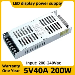 Indoor LED Display 5V 40A Power Supply Outdoor RGB LED Digital Signage 200W LED Video Wall 200/240Vac Input Transformer