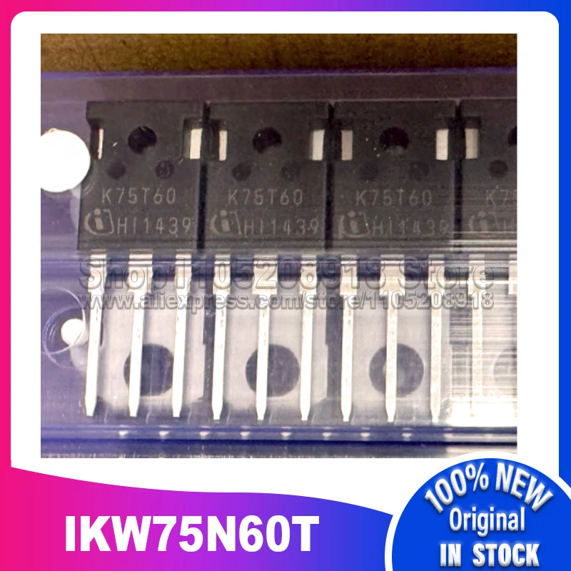 

10 шт./лот K75T60 IKW75N60T 75A 600 В TO-247 100% новый спотовый запас