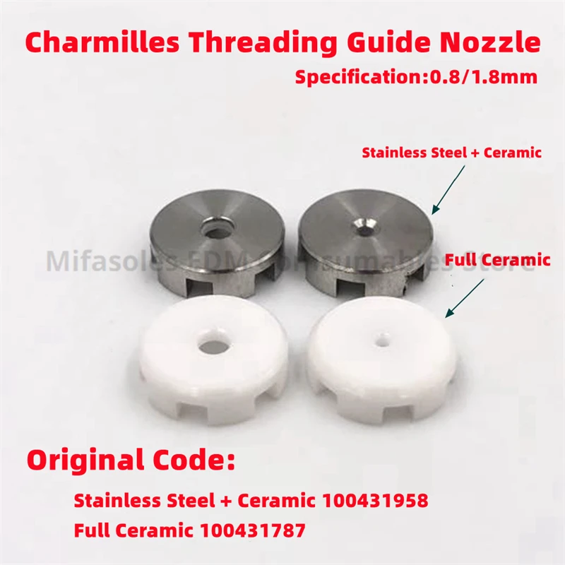 Charmilles C209 Threading Guide Nozzle 100431958 100431787 1.8/0.8mm Ceramic for ROBOFIL series Wire EDM- LS Machine Spare Parts