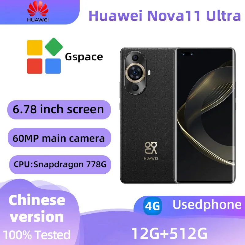 HUAWEI Nova 11 Ultra 4g Smartphone Android 6.78inch 120Hz CPU Snapdragon 778G  4500mAh 100W 50MP Rear Cameras OTA Used Phone