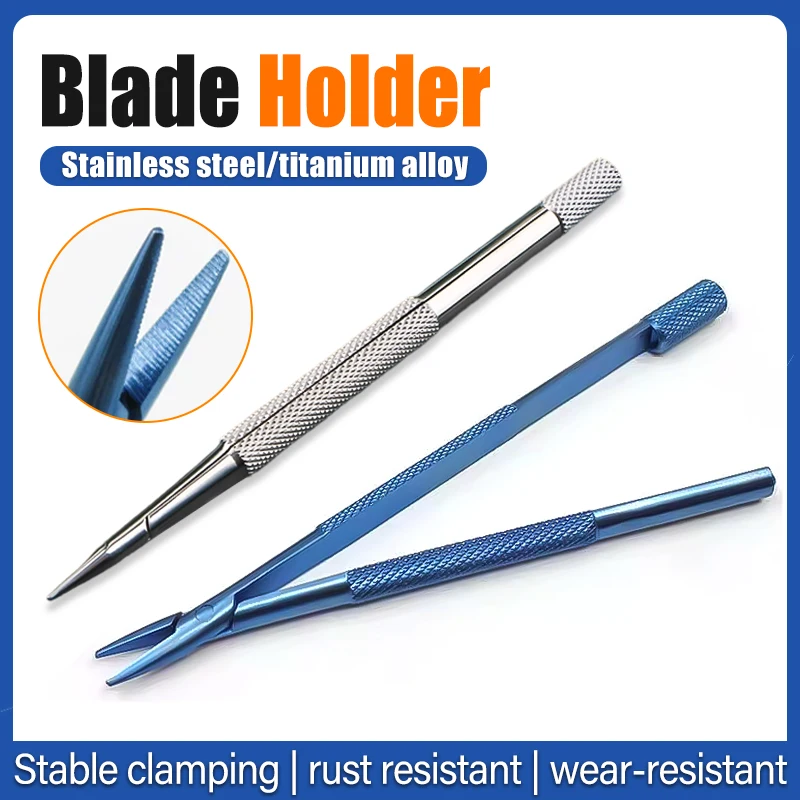 

Держатель лезвия, прямая круглая головка из нержавеющей стали/титанового сплава 12 см, нескользящая и задняя защелка для офтальмологической и косметической хирургии