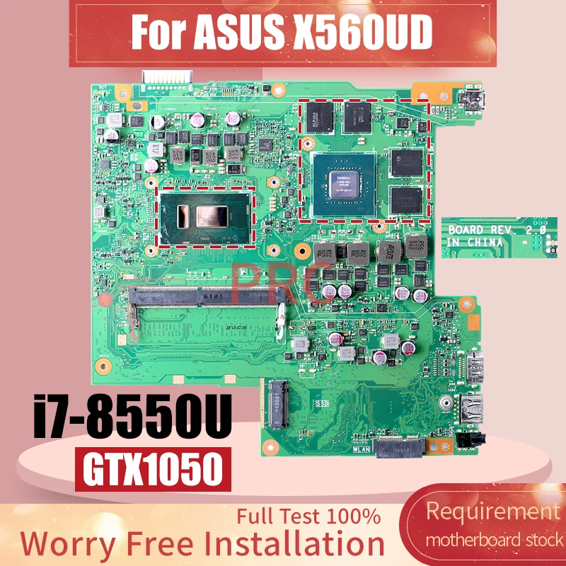 

REV.2.0 For ASUS X560UD Laptop Motherboard SR3LC i7-8550U GTX1050 N17P-G0-A1 Notebook Mainboard