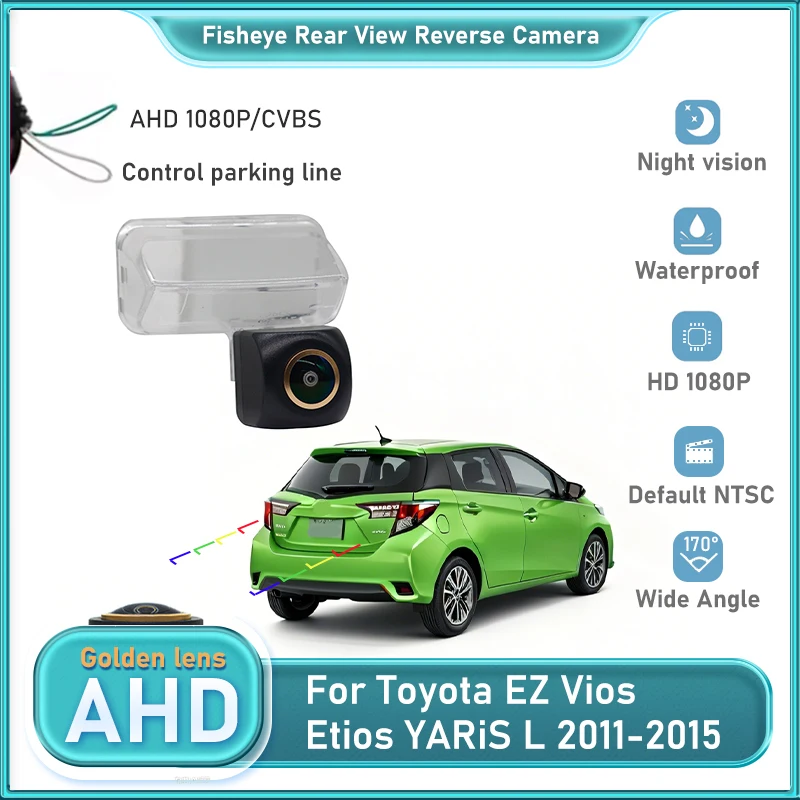 

AHD камера заднего вида для Toyota EZ Vios Etios YARiS L 2011 2012 2013 2014 2015 CCD камера ночного видения резервная камера заднего вида Golden Len