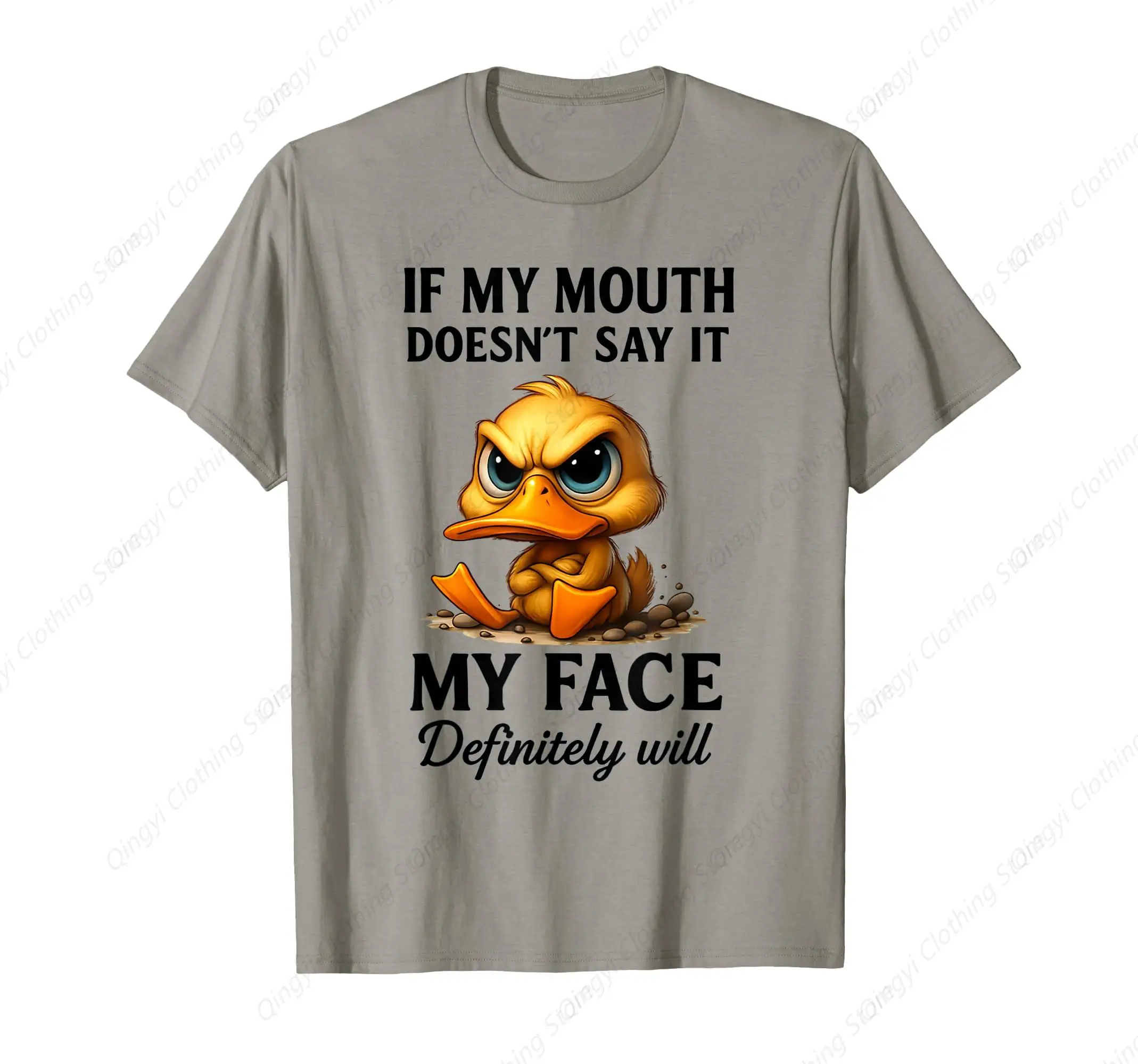 

Funny Duck If My Mouth Doesn't Say It My Face Will Sarcastic T-Shirt