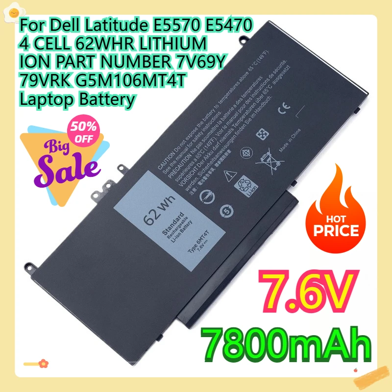 

Для Dell Latitude E5570 E5470 4 ядра 62WHR LITHIUM ION НОМЕР ДЕТАЛИ 7V69Y 79VRK G5M106MT4T Аккумулятор для ноутбука 7,6 В 7800 мАч