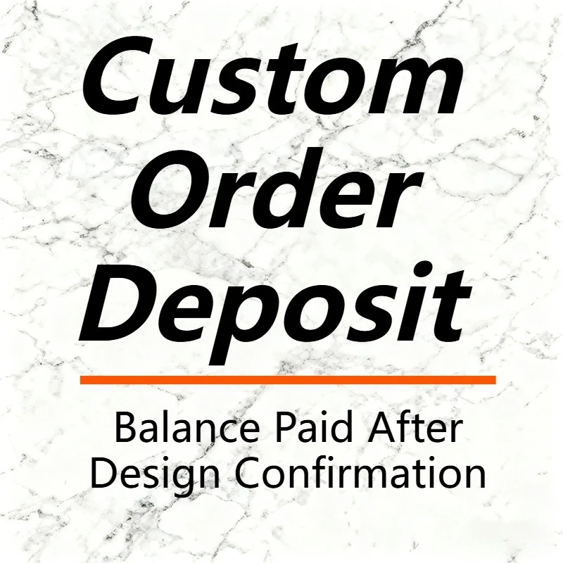 Variant: Custom Order Deposit